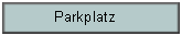 Textfeld: Parkplatz
