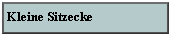 Textfeld: Kleine Sitzecke